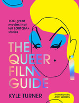 The Queer Film Guide by Kyle Turner