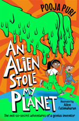 An Alien Stole My Planet by Pooja Puri