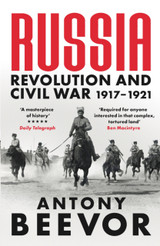 Russia: Revolution and Civil War 1917-1921 by Antony Beevor