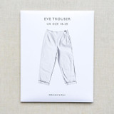 Merchant & Mills - The Eve Trouser Pattern