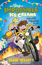 The Shop of Impossible Ice Creams : Book 3 by Shane Hegarty