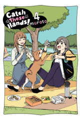 Catch These Hands!, Vol. 4 by murata