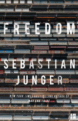 Freedom by Sebastian Junger