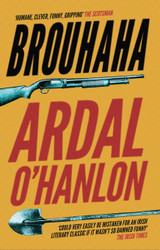 Brouhaha by Ardal O'Hanlon