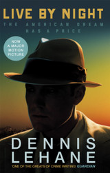 Live by Night by Dennis Lehane