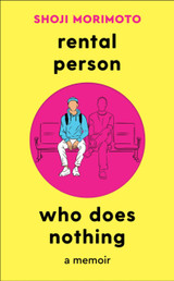 Rental Person Who Does Nothing by Shoji Morimoto