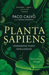 Planta Sapiens by Paco Calvo, Natalie Lawrence