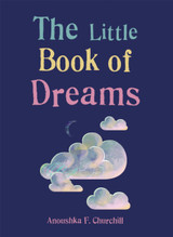 The Little Book of Dreams by Una L. Tudor