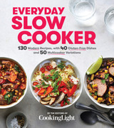 Everyday Slow Cooker by The Editors of Cooking Light