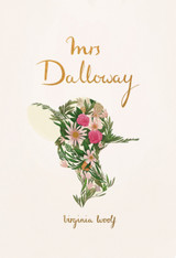Mrs Dalloway by Virginia Woolf (Wordsworth Collector's Edition)