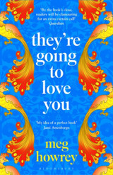 They're Going to Love You by Meg Howrey