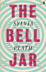 The Bell Jar by Sylvia Plath