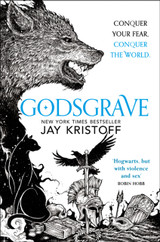 Godsgrave: Book 2 by Jay Kristoff