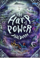 The Harp of Power by Alex Dunne