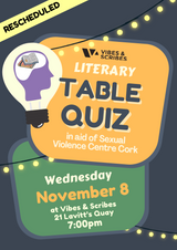 Literary Table Quiz in Aid of Sexual Violence Centre, Cork - One Table (4 People Max)