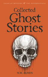 Collected Ghost Stories by M.R. James