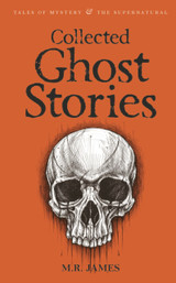 Collected Ghost Stories by M.R. James