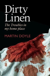 Dirty Linen by Martin Doyle