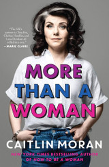 More Than a Woman by Caitlin Moran (Bargain)