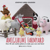 Amigurumi Farmyard by Josephine Bjorn Knudsen