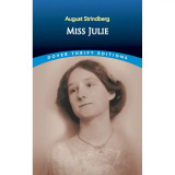 Miss Julie by August Strindberg