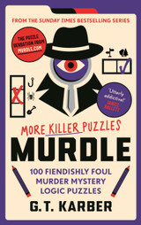 Murdle: More Killer Puzzles by G.T Karber