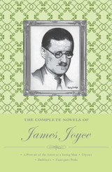 The Complete Novels of James Joyce by James Joyce (PB)