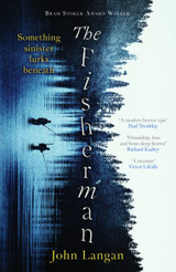 The Fisherman by John Langan
