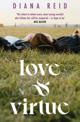 Love & Virtue by Diana Reid