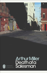 Death of a Salesman by Arthur Miller (Penguin Modern Classics)