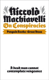 On Conspiracies by Niccolo Machiavelli