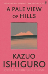 A Pale View of Hills by Kazuo Ishiguro