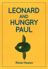 Leonard and Hungry Paul by Ronan Hession