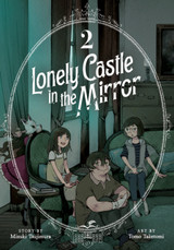 Lonely Castle in the Mirror Vol. 2 by Mizuki Tsujimura