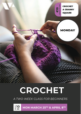 MONDAY CROCHET: A Two-Week Course for Beginners (From Monday 25th March)