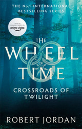 Crossroads Of Twilight (The Wheel of Time - Book 10) by Robert Jordan