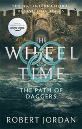 The Path Of Daggers (The Wheel of Time - Book 8) by Robert Jordan