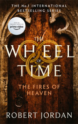 The Fires Of Heaven (The Wheel of Time - Book 5) by Robert Jordan