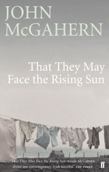 That They May Face the Rising Sun by John McGahern