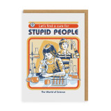 Greeting Card - Stupid People Greeting Card - Stupid People