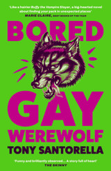 Bored Gay Werewolf by Tony Santorella