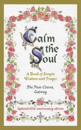 Calm the Soul by The Poor Clares