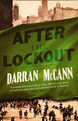 After the Lockout by Darran McCann