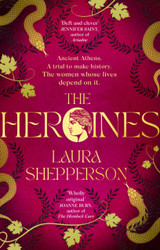 The Heroines by Laura Shepperson