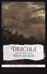 Dracula by Bram Stoker (Page Classics)