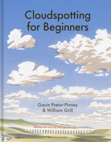 Cloudspotting For Beginners by Gavin Pretor-Pinney