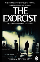 The Exorcist by William Peter Blatty