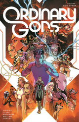 Ordinary Gods, Volume 1: God Spark by Kyle Higgins (Author) , Joe Clark (Author) , Jana Tropper (Author)
