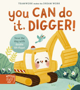 You Can Do It, Digger! by Jennifer Eckford
