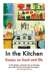 Book cover for In The Kitchen: Essays on food and life by Yemisi Aribisala